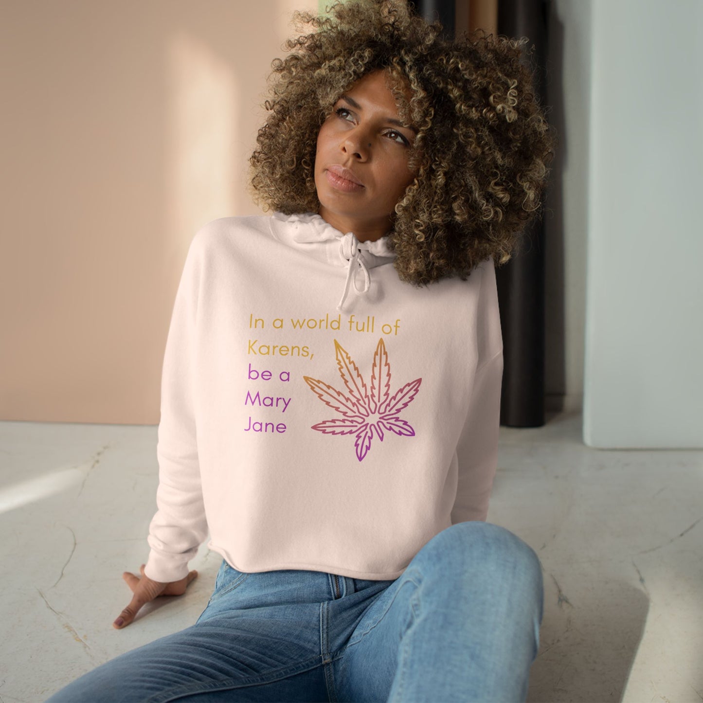 "In a world full of Karens, be a Mary Jane" - Pastel Cannabis Leaf Crop Hoodie