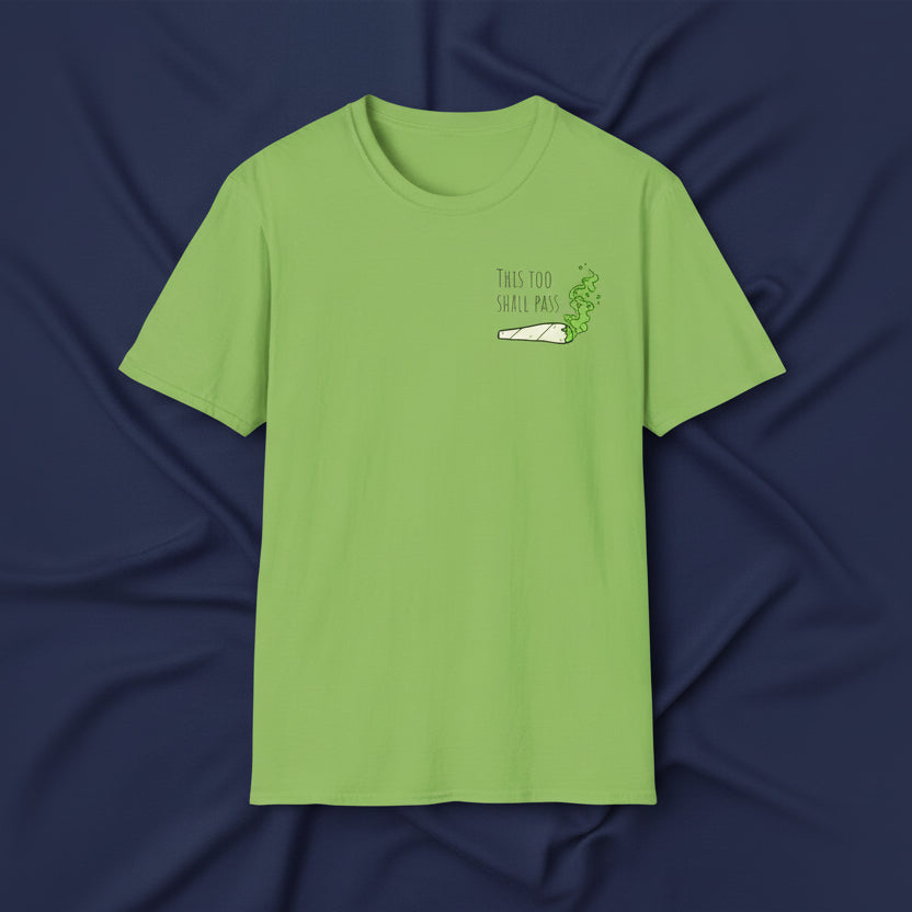 “This Too Shall Pass” Unisex T-Shirt – Minimal Joint Graphic | Mindful Cannabis Streetwear Tee