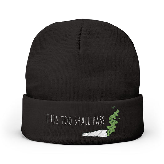 Beanie — "This Too Shall Pass" Embroidered Knit Cap