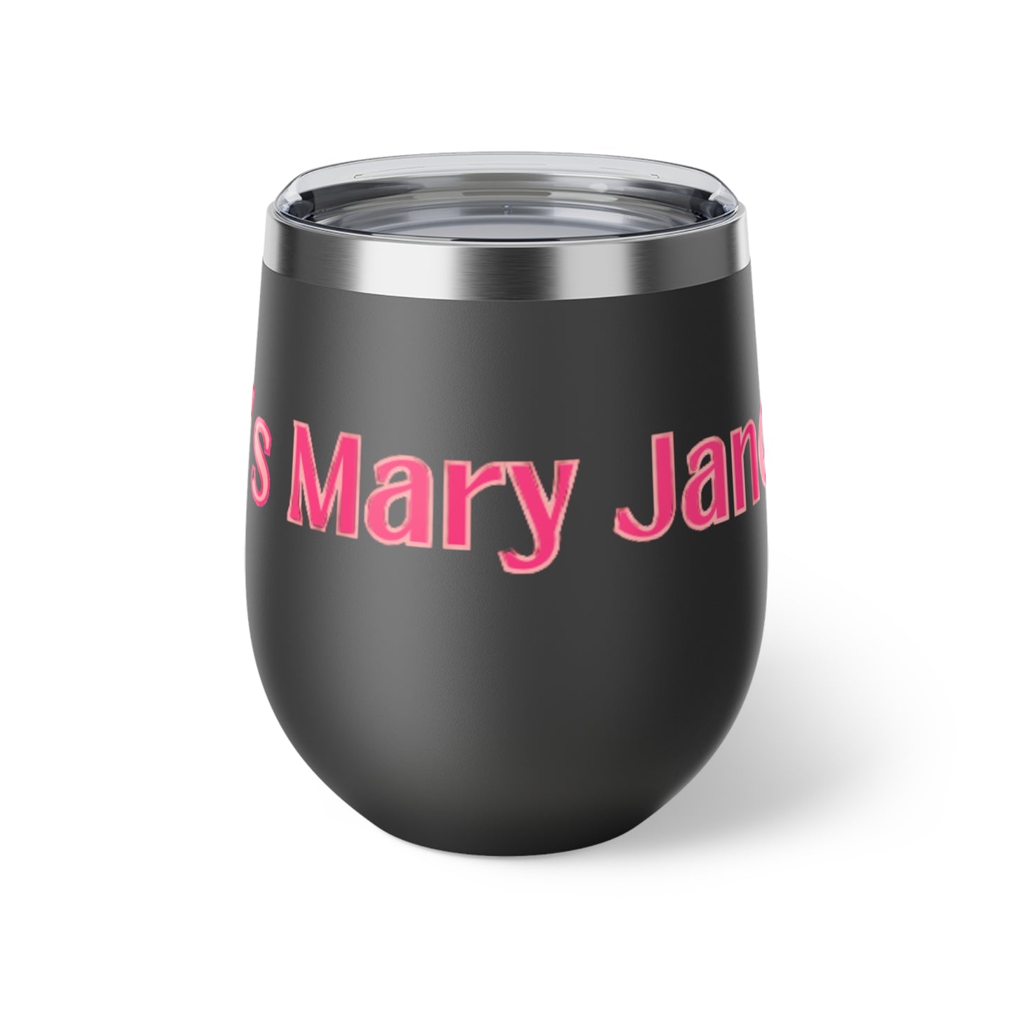 Mama's Mary Jane Juice 12oz Insulated Tumbler — Copper Vacuum Cup, Keeps Drinks Hot & Cold