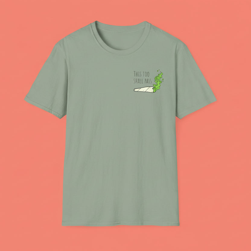 “This Too Shall Pass” Unisex T-Shirt – Minimal Joint Graphic | Mindful Cannabis Streetwear Tee