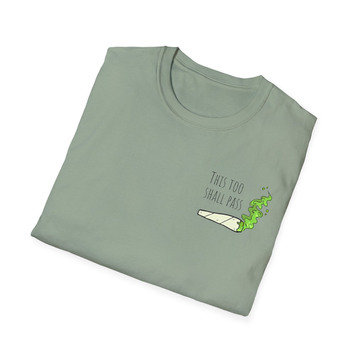 “This Too Shall Pass” Unisex T-Shirt – Minimal Joint Graphic | Mindful Cannabis Streetwear Tee